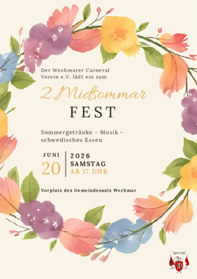 Der Wechmarer Carneval-Verein e.V. lädt zum Midsommerfest am Gemeindesaal ein